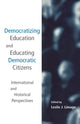 Book cover of: Democratizing Education and Educating Democratic Citizens. By: Leslie Limage