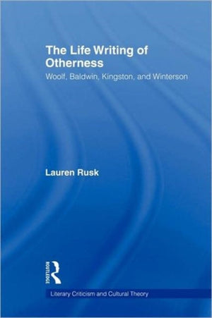 The Life Writing of Otherness