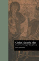 Book cover of: Clothes Make the Man. By: Valer Hotchkiss