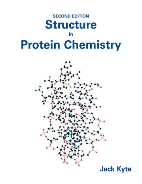 Book cover of: Structure in Protein Chemistry. By: Jack Kyte
