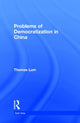 Book cover of: Problems of Democratization in China. By: Thomas G. Lum