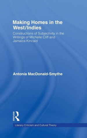 Making Homes in the West/Indies