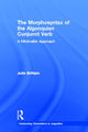 Book cover of: Morphosyntax of the Algonquian Conjunct Verb. By: Julie Brittain