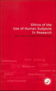 Book cover of: Ethics of the Use of Human Subjects in Research