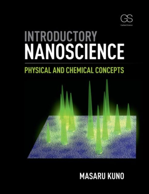Book cover of: Introductory Nanoscience. By: Masaru Kuno