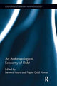 Book cover of: Anthropological Economy of Debt. By: Bernard Hours