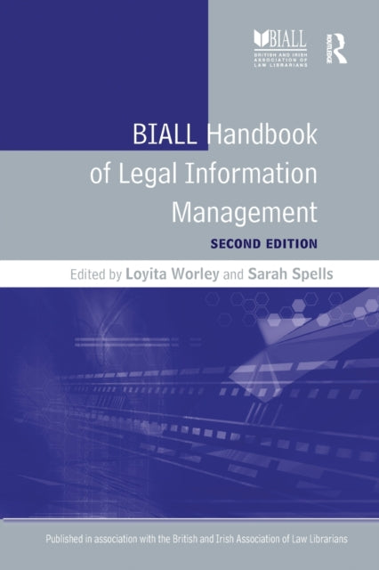 Book cover of: BIALL Handbook of Legal Information Management. By: Loyita Worley