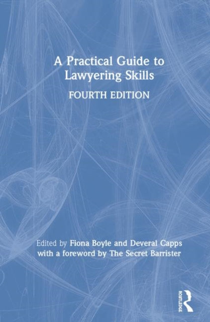 Book cover of: Practical Guide to Lawyering Skills. By: Fiona Boyle