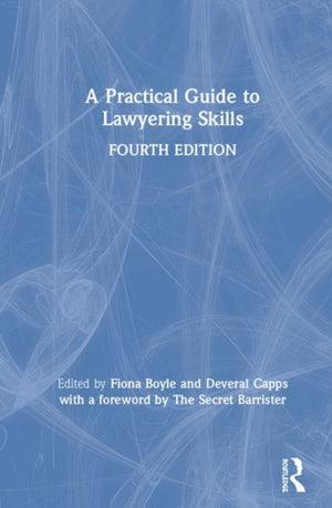 A Practical Guide to Lawyering Skills