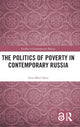Book cover of: Politics of Poverty in Contemporary Russia. By: Ann-Marie Sätre