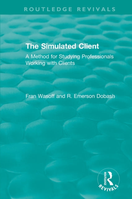 Book cover of: Simulated Client (1996). By: Fran Wasoff