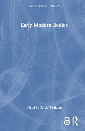 Early Modern Bodies