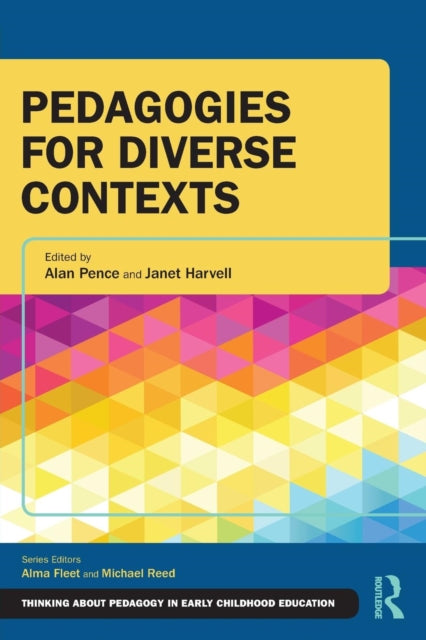 Book cover of: Pedagogies for Diverse Contexts. By: Alan R. Pence