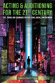 Book cover of: Acting & Auditioning for the 21st Century. By: Stephanie Barton-Farcas