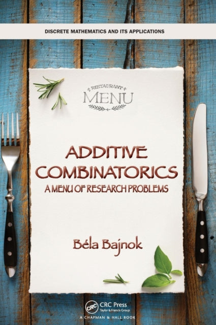 Book cover of: Additive Combinatorics. By: Bela Bajnok