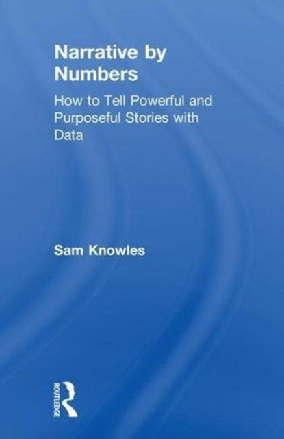 Book cover of: Narrative by Numbers. By: Sam Knowles