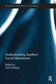 Book cover of: Understanding Southern Social Movements. By: Simin Fadaee