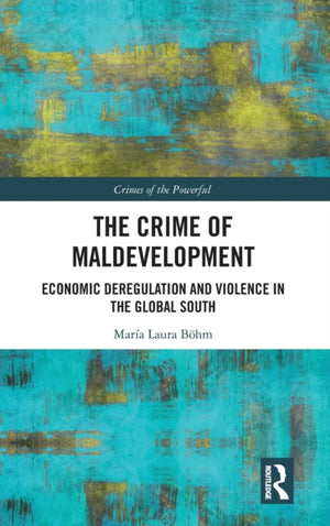 Crime of Maldevelopment