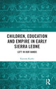 Book cover of: Children, Education and Empire in Early Sierra Leone. By: Katrina Keefer
