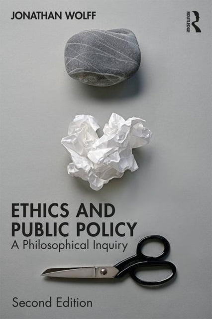 Book cover of: Ethics and Public Policy. By: Jonathan Wolff