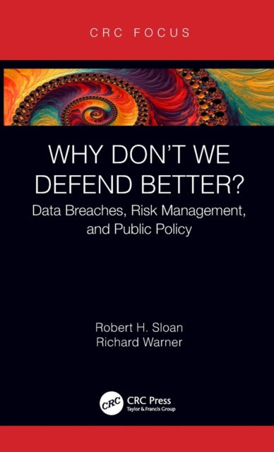 Book cover of: Why Don't We Defend Better?. By: Robert H. Sloan