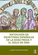 Book cover of: Antologia de escritoras espanolas de la Edad Media y el Siglo de Oro. By: Luzmila Camacho Platero
