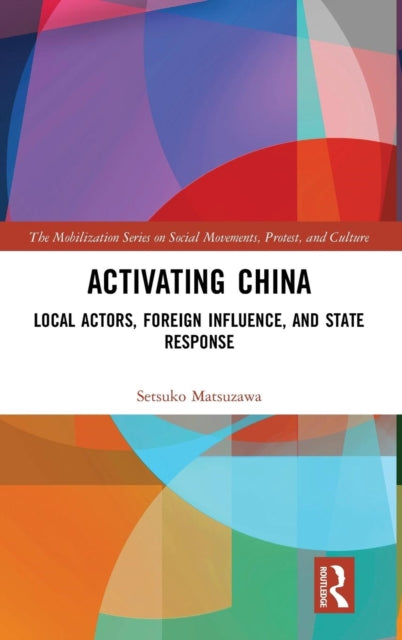 Book cover of: Activating China. By: Setsuko Matsuzawa