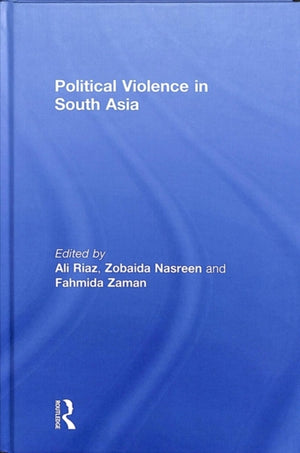 Political Violence in South Asia