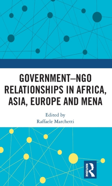 Government–NGO Relationships in Africa, Asia, Europe and MENA