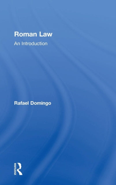 Book cover of: Roman Law. By: Rafael Domingo