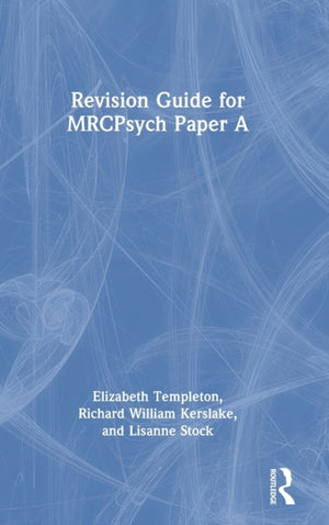 Revision Guide for MRCPsych Paper A
