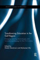 Book cover of: Transforming Education in the Gulf Region. By: Khalid Alshahrani