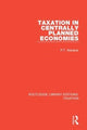 Book cover of: Taxation in Centrally Planned Economies. By: P. T. Wanless