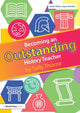 Book cover of: Becoming an Outstanding History Teacher. By: Sally Thorne