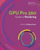 Book cover of: GPU Pro 360 Guide to Rendering. By: Wolfgang F. Engel