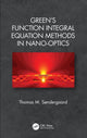Book cover of: Green's Function Integral Equation Methods in Nano-Optics. By: Thomas M. Søndergaard
