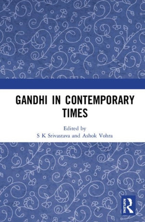 Gandhi in Contemporary Times