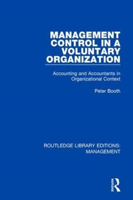Book cover of: Management Control in a Voluntary Organization. By: Peter Booth