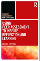 Book cover of: Using Peer Assessment to Inspire Reflection and Learning. By: Keith Topping
