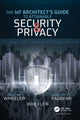 Book cover of: IoT Architect's Guide to Attainable Security and Privacy. By: Oluwadamilare Oluwadamilola Fagbemi