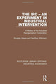 Book cover of: IRC - An Experiment in Industrial Intervention. By: Douglas Hague