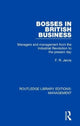 Book cover of: Bosses in British Business. By: F. R. Jervis
