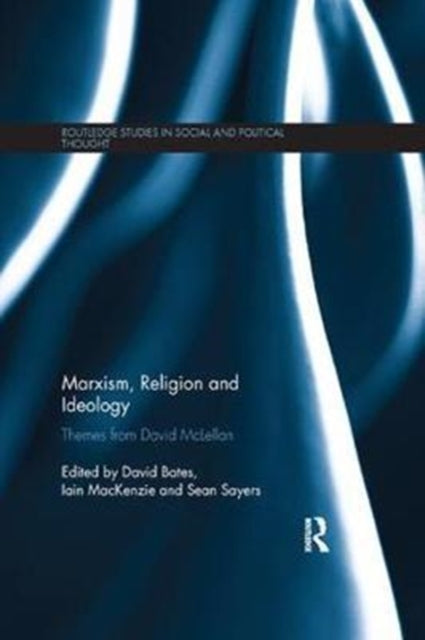 Book cover of: Marxism, Religion and Ideology. By: David Bates