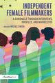 Book cover of: Independent Female Filmmakers
