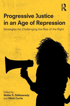 Progressive Justice in an Age of Repression
