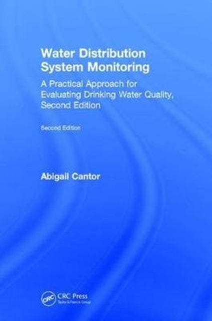 Book cover of: Water Distribution System Monitoring. By: Abigail F. Cantor