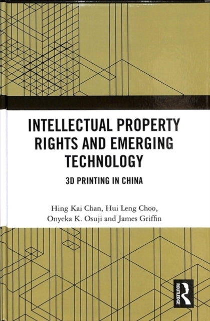Book cover of: Intellectual Property Rights and Emerging Technology. By: Hing Kai Chan