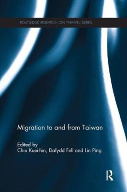 Book cover of: Migration to and From Taiwan. By: Kuei-fen Chiu