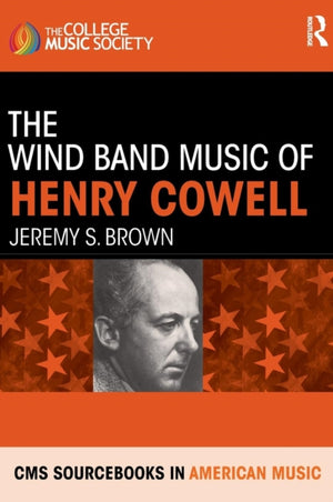 The Wind Band Music of Henry Cowell