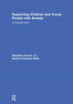 Book cover of: Supporting Children and Young People with Anxiety. By: Elizabeth Herrick